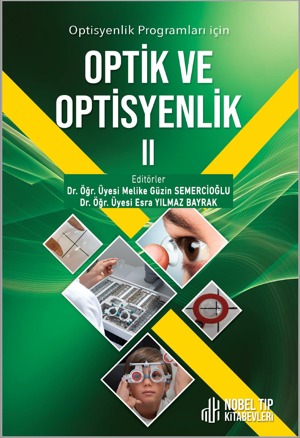 Optisyenlik Prog.için Optik ve Optisyenlik Cilt 2 kitap kapağı