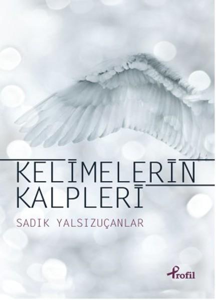 Kelimelerin Kalpleri | Profil Kitap (İnce Kapak)  - Resim 1