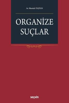 Organize Suçlar - Mustafa Taştan kitap kapağı