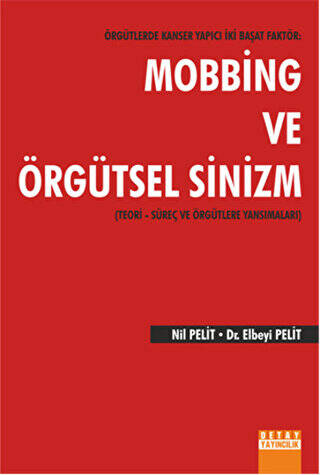Mobbing ve Örgütsel Sinizm - Dr. Elbeyi Pelit kitap kapağı