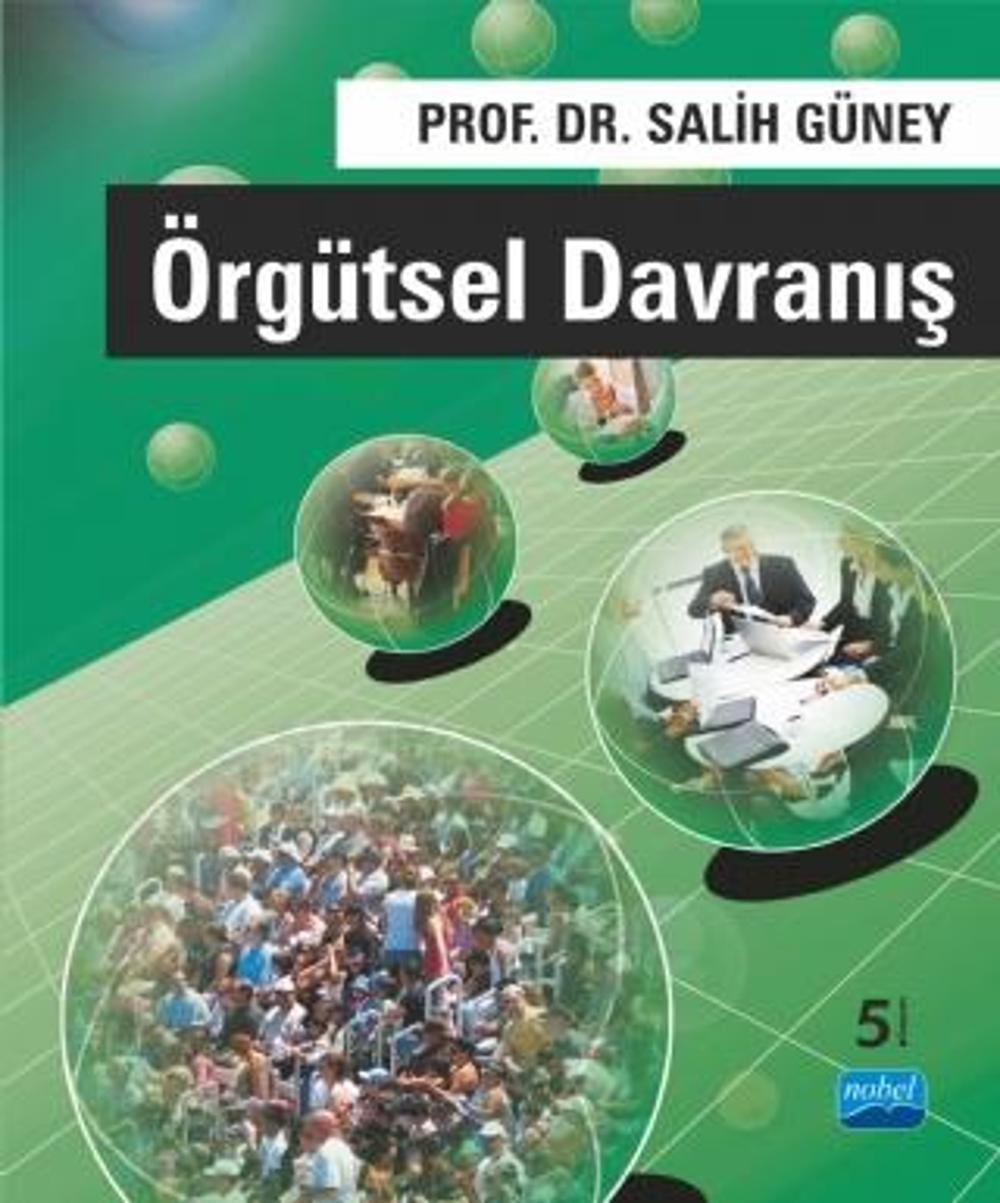 Örgütsel Davranış | Nobel Akademik Yayıncılık