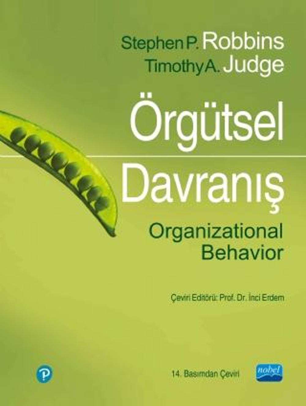 ÖRGÜTSEL DAVRANIŞ / Organizational Behavior | Nobel Akademik Yayıncılık