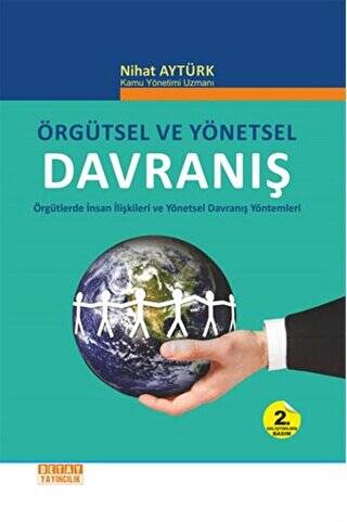 Örgütsel Ve Yönetsel Davranış - Nihat Aytürk kitap kapağı