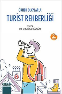 Örnek Olaylarla Turist Rehberliği - Ertuğrul Düzgün kitap kapağı