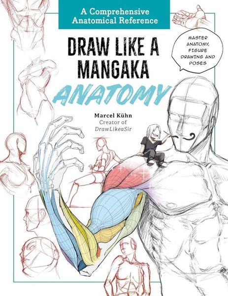 Draw Like a Mangaka: Anatomy | Quarto Publishing (İnce Kapak)  - Resim 1