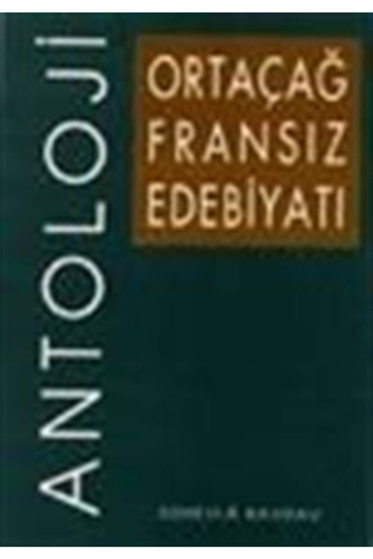 Ortaçağ Fransız Edebiyatı - Süheyla Bayrav kitap kapağı