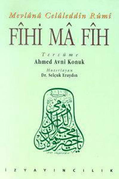 Fihi Ma Fih | İz Yayıncılık - İslam Klasikleri Dizisi (Ciltli)  - Resim 1