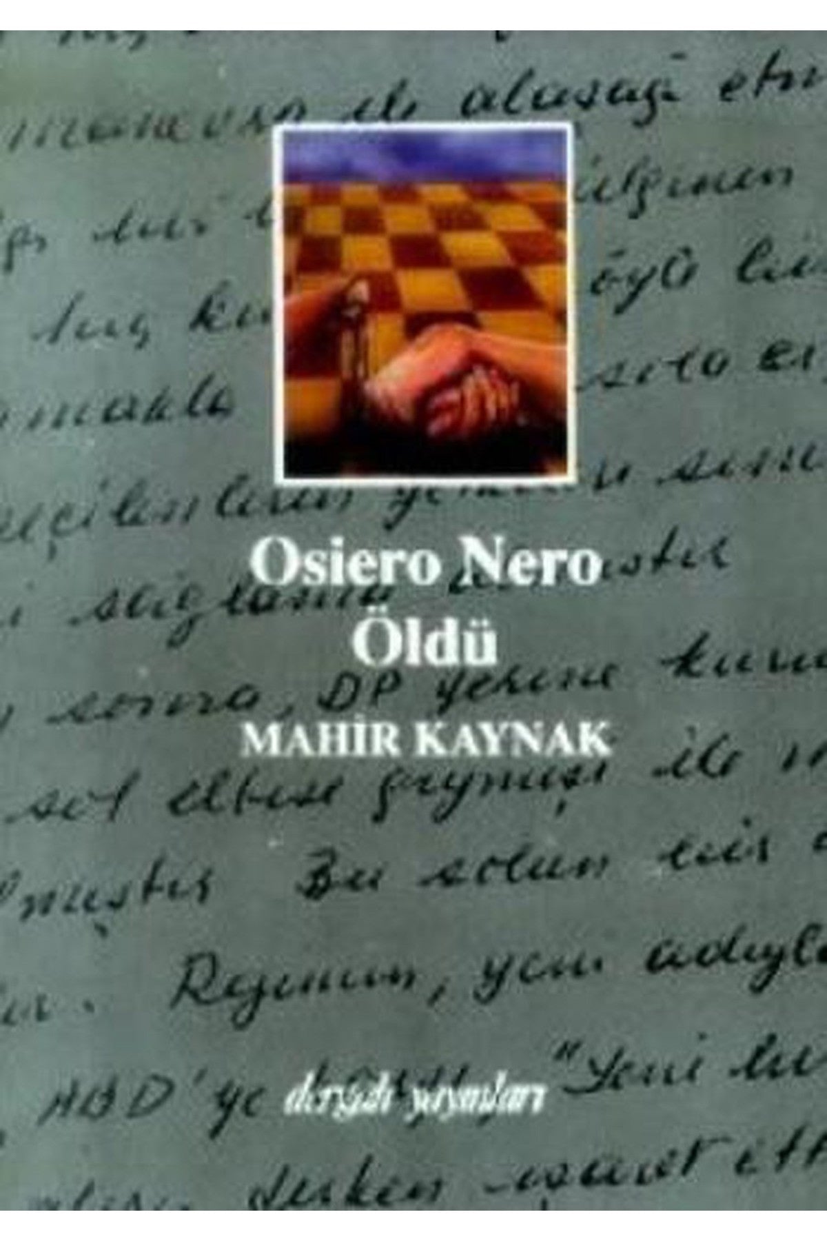 Osiero Nero Öldü - Prof. Dr. Mahir Kaynak (1995 Basım) kitap kapağı