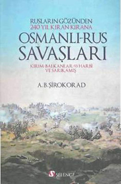 Osmanlı-Rus Savaşları - A. B. Şirokorad kitap kapağı
