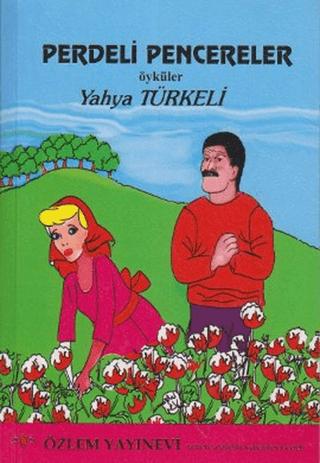 Perdeli Pencereler | Özlem Yayınevi (Ciltsiz)  - Resim 1