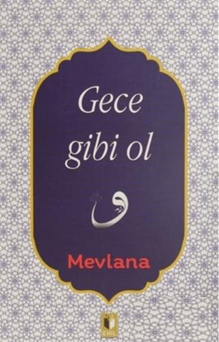 Gece Gibi Ol