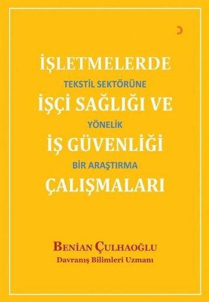 İşletmelerde İşçi Sağlığı ve İş Güvenliği Çalışmaları | Cinius (İnce Kapak)  - Resim 1