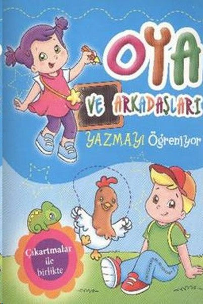 Oya ve Arkadaşları Yazmayı Öğreniyor - Kolektif kitap kapağı