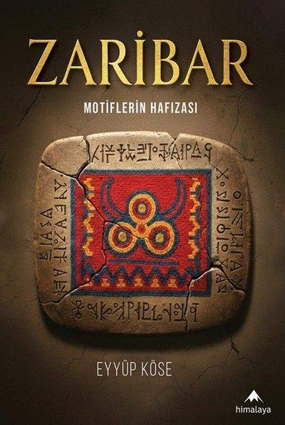 Zaribar - Motiflerin Hafızası | Himalaya Yayınevi (İnce Kapak)  - Resim 1