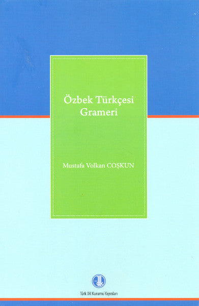 Özbek Türkçesi Grameri - Mustafa Volkan Coşkun kitap kapağı