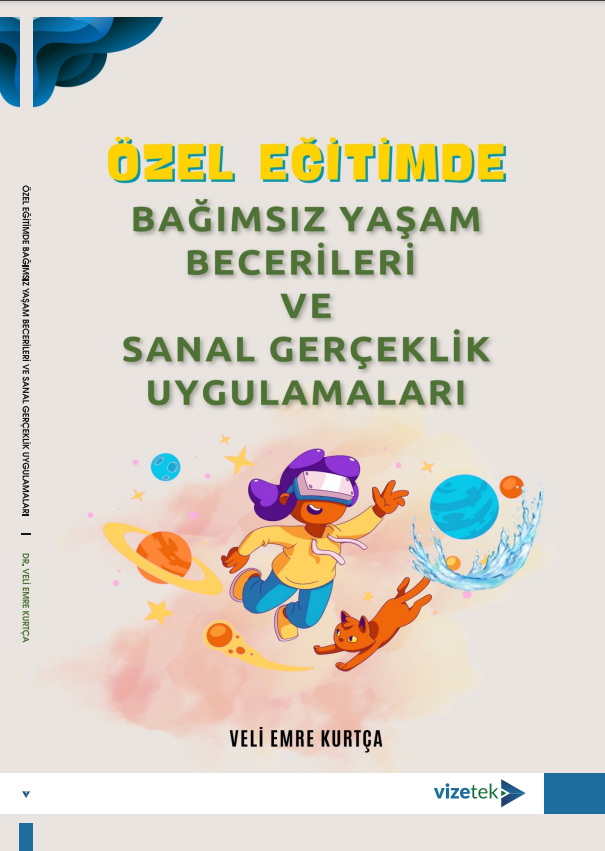 Özel Eğitimde Bağımsız Yaşam Becerileri ve Sanal Gerçeklik Uygulamaları kitap kapağı