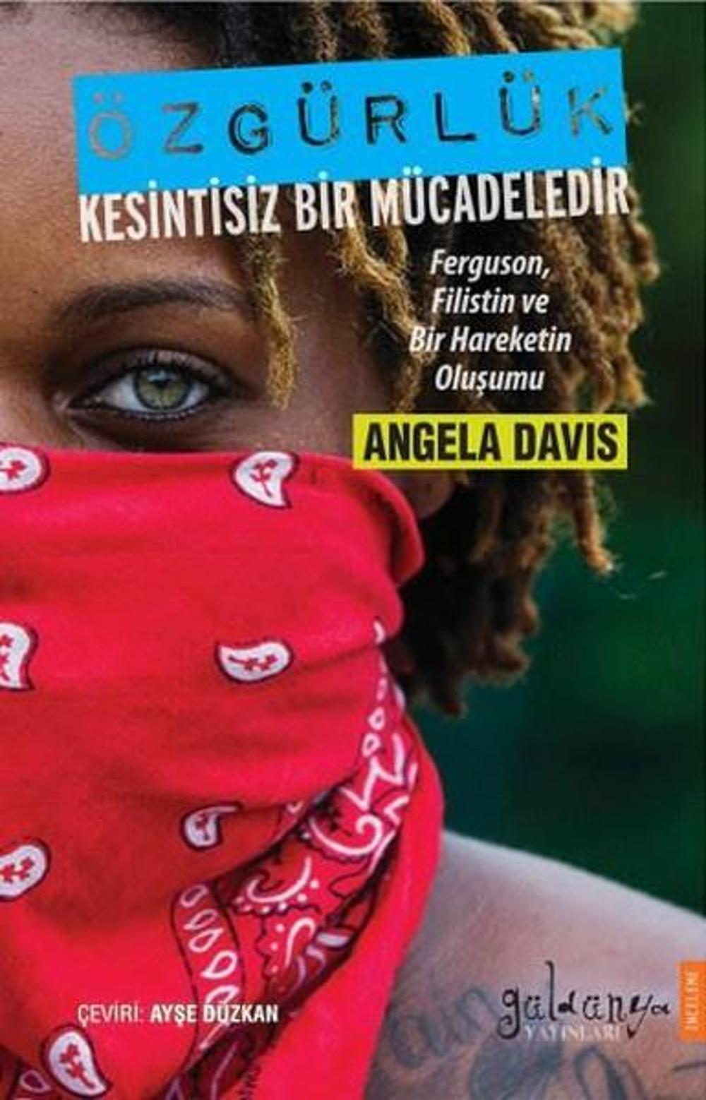 Özgürlük Kesintisiz Bir Mücadeledir | Güldünya Yayınları