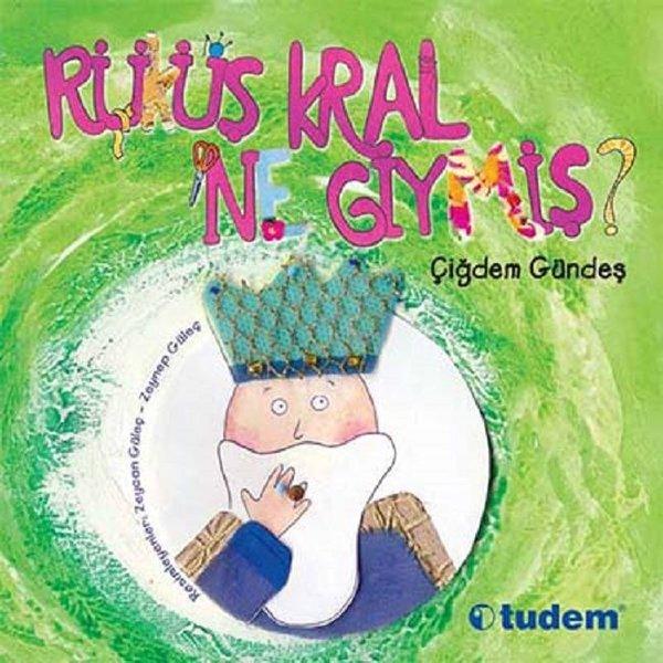 Rüküş Kral Ne Giymiş | Tudem Yayınları - Çocuk Edebiyatı Dizisi (İnce Kapak)  - Resim 1
