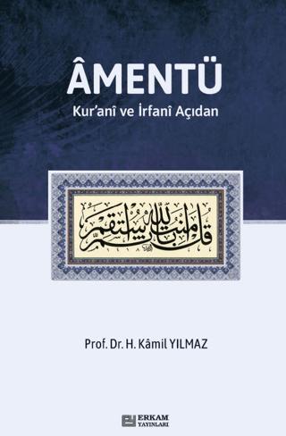 Amentü/ Kur’anî ve İrfanî Açıdan | Erkam Yayınları (Ciltsiz)  - Resim 1