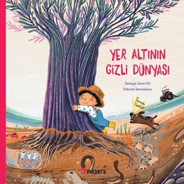 Yer Altının Gizli Dünyası | Pulsera Yayınevi (İnce Kapak)  - Resim 1