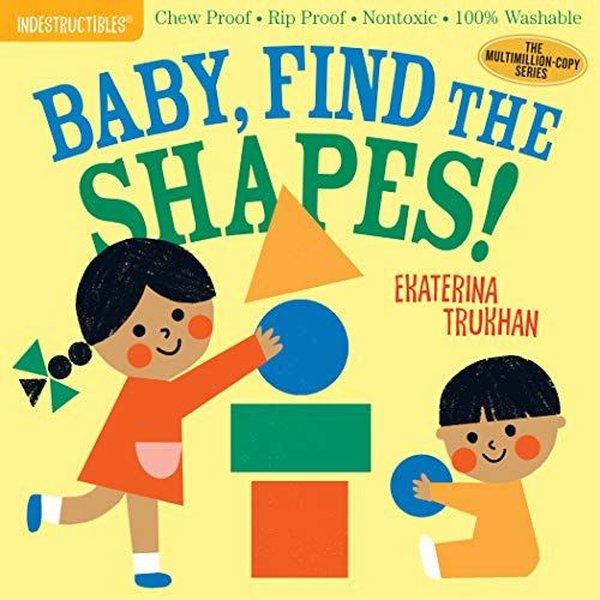Indestructibles: Baby Find the Shapes! | Workman Publishing (İnce Kapak)  - Resim 1