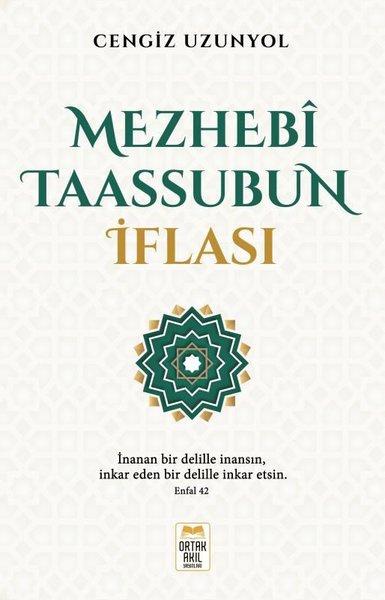 Mezhebi Taassubun İflası | Ortak Akıl Yayınları (İnce Kapak)  - Resim 1