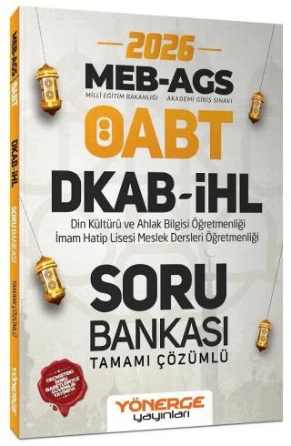 2026 ÖABT MEB-AGS DKAB Din Kültürü ve İHL İmam Hatip Lisesi Öğretmenliği Soru Bankası Çözümlü | Yönerge Yayınları (Ciltsiz)  - Resim 1