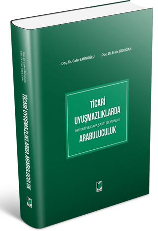 Ticari Uyuşmazlıklarda Arabuluculuk