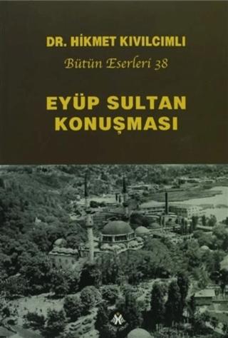 Eyüp Sultan Konuşması