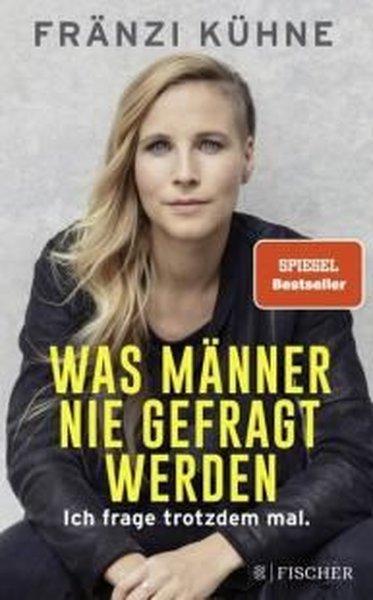 Was Mnner nie gefragt werden | Fischer Taschenbuch Verlag GmbH (İnce Kapak)  - Resim 1