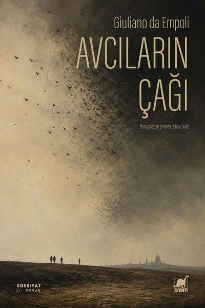 Avcıların Çağı | Ayrıntı Yayınları (İnce Kapak)  - Resim 1
