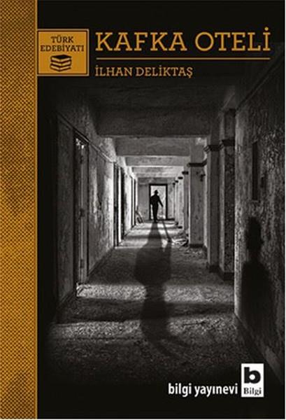 Kafka Oteli | Bilgi Yayınevi (İnce Kapak)  - Resim 1
