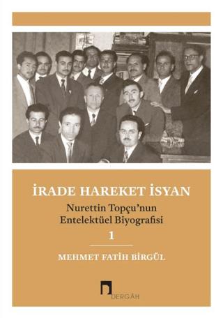 İrade Hareket İsyan | Dergah Yayınları (Ciltsiz)  - Resim 1