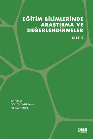 Eğitim Bilimlerinde Araştırma ve Değerlendirmeler Cilt 2 | Gece Kitaplığı (Ciltsiz)  - Resim 1
