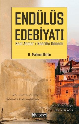 Endülüs Edebiyatı Beni Ahmer / Nasriler Dönemi