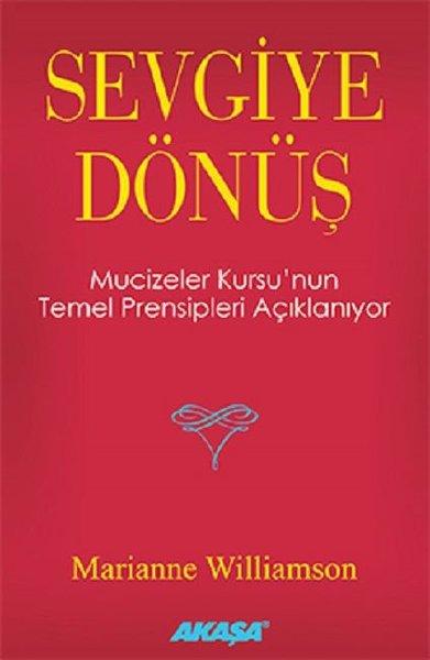 Sevgiye Dönüş | Akaşa Yayın (İnce Kapak)  - Resim 1