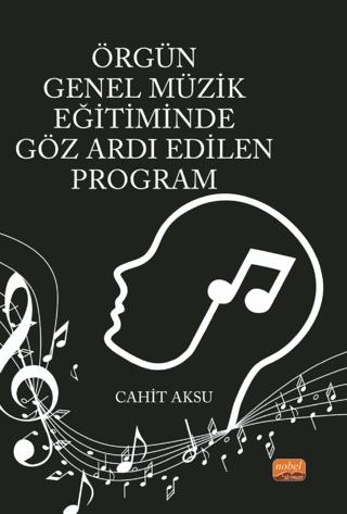 Örgün Genel Müzik Eğitiminde Göz Ardı Edilen Program - Mehmet Eren kitap kapağı