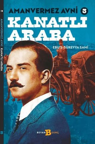 Kanatlı Araba - Amanvermez Avni 3