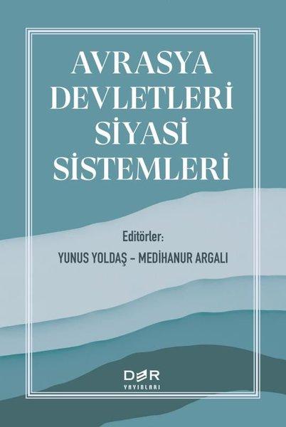 Avrasya Devletleri Siyasi Sistemleri | Der Yayınları (İnce Kapak)  - Resim 1