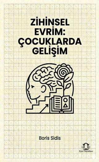 Zihinsel Evrim: Çocuklarda Gelişim