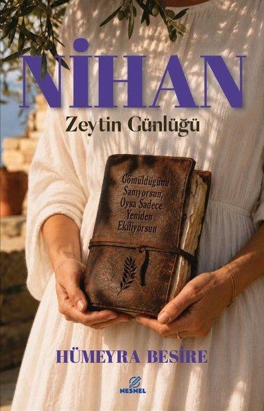 Nihan: Zeytin Günlüğü | Halk Kitabevi (İnce Kapak)  - Resim 1