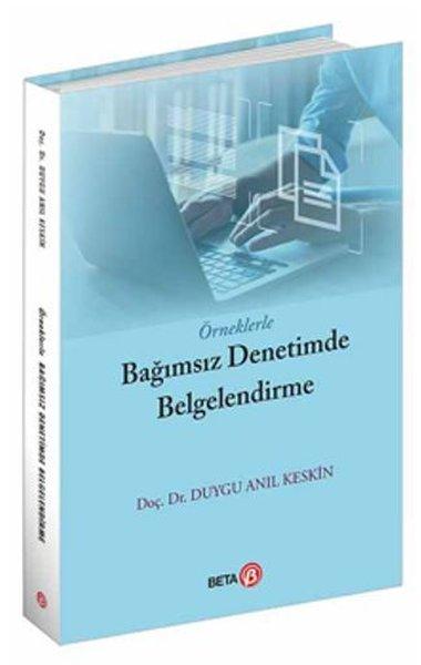 Örneklerle Bağımsız Denetimde Belgelendirme | Beta Yayınları (İnce Kapak)  - Resim 1