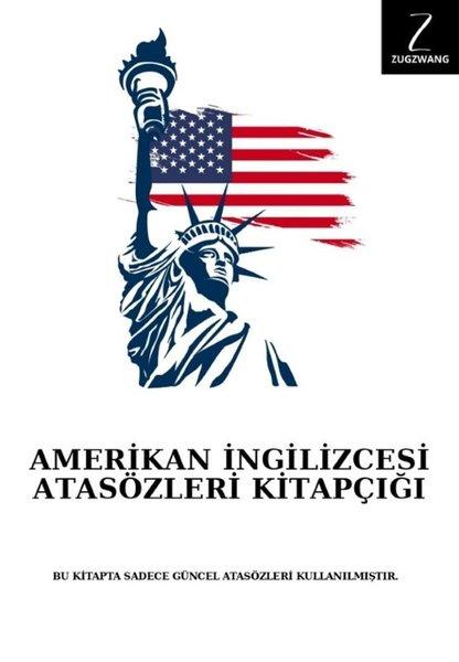 Amerikan İngilizcesi Atasözleri Kitapçığı | Zugzwang (İnce Kapak)  - Resim 1