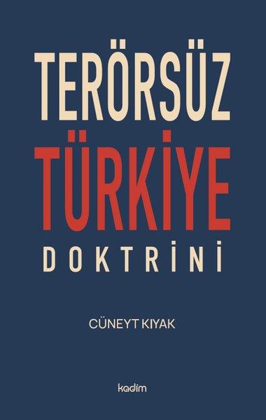 Terörsüz Türkiye Doktrini | Kadim (İnce Kapak)  - Resim 1