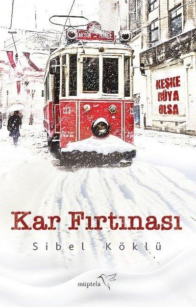 Kar Fırtınası | Müptela Yayınları (İnce Kapak)  - Resim 1