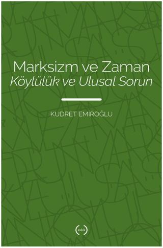 Marksizm ve Zaman Köylülük Ve Ulusal Sorun | Islık Yayınları (Ciltsiz)  - Resim 1