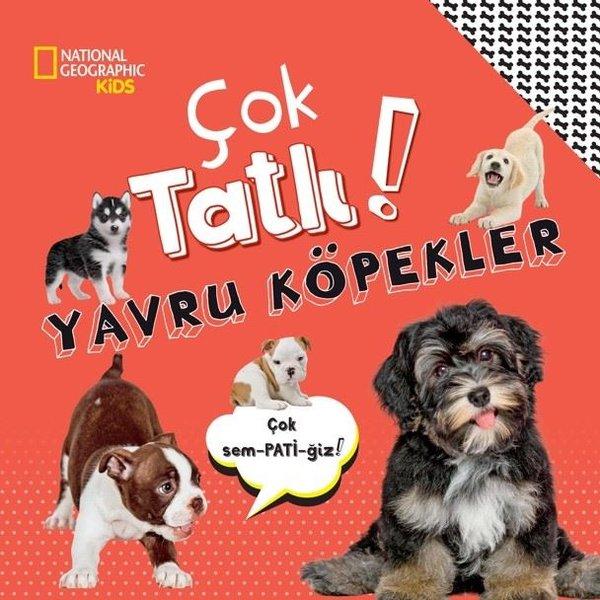 National Geographic Kids - Çok Tatlı! Yavru Köpekler | Beta Kids (İnce Kapak)  - Resim 1