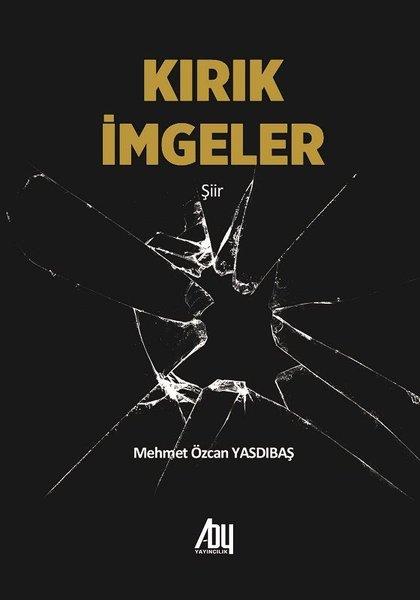 Kırık İmgeler | Baygenç Yayıncılık (İnce Kapak)  - Resim 1