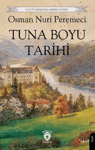Tuna Boyu Tarihi | Dorlion Yayınları (Ciltsiz)  - Resim 1