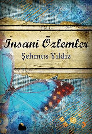 İnsani Özlemler